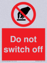 do-not-switch-off-prohibition-sign~